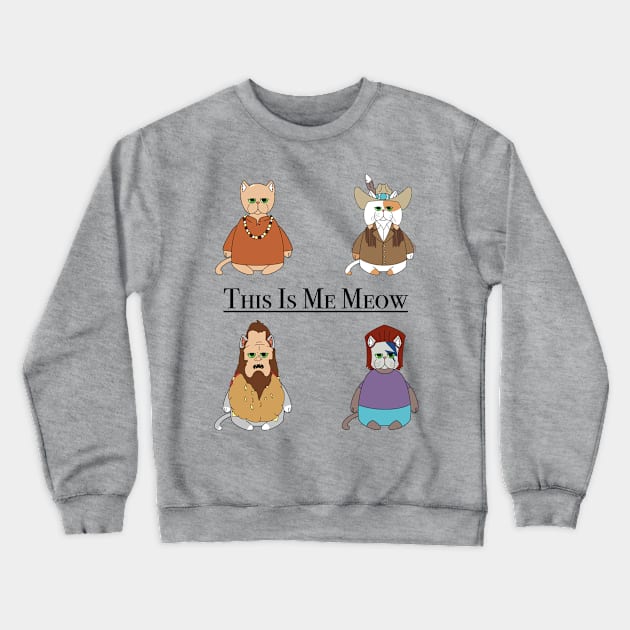 This Is Me Meow Crewneck Sweatshirt by seamustheskunk